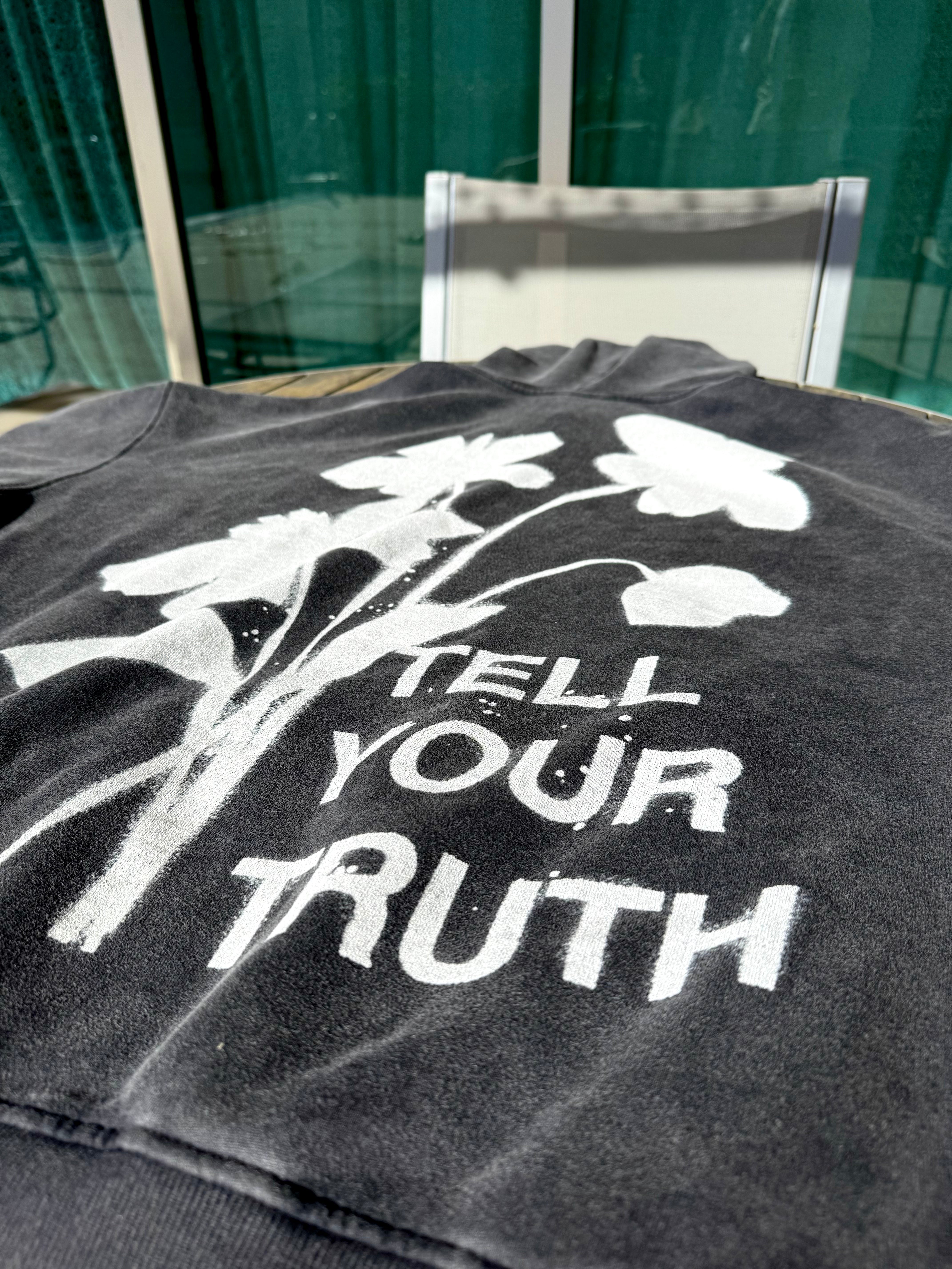 Tell Your Truth Hoodie